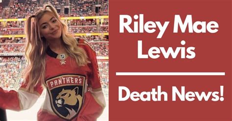 riley mae lewis obituary|Lewis Riley Obituary